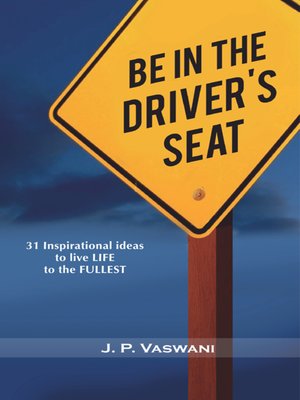 cover image of Be in the Driver's Seat